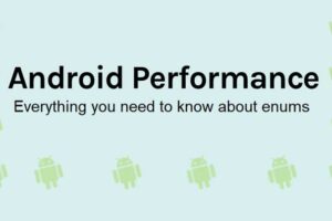 Cómo las enumeraciones pueden afectar el rendimiento de las aplicaciones de Android