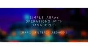 Operaciones de matriz simples con JavaScript